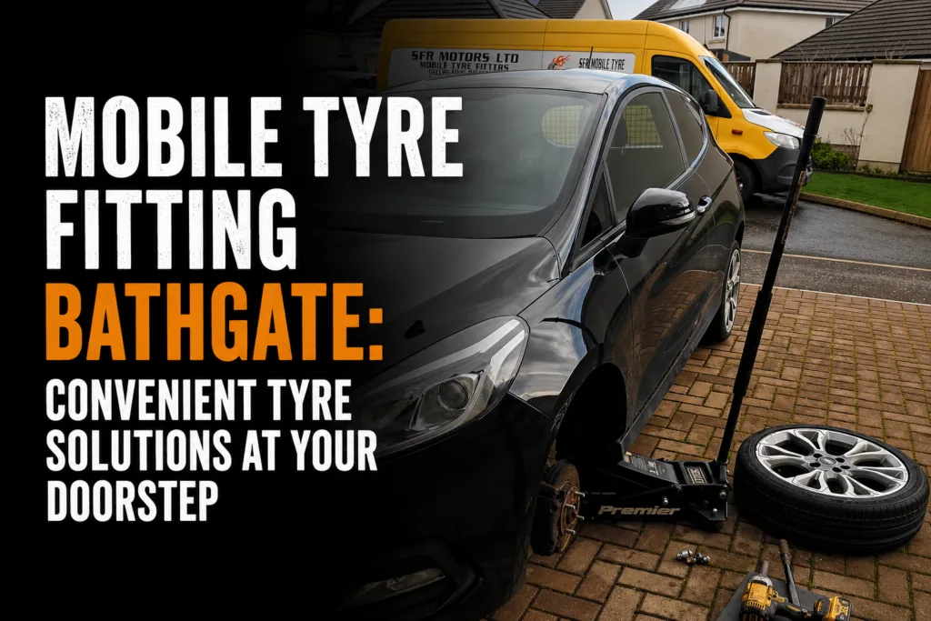 Mobile Tyre Fitting Bathgate